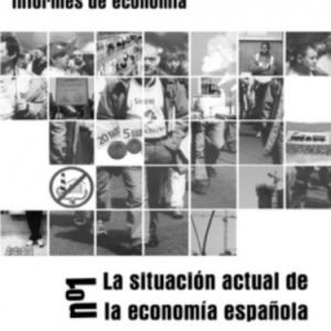 Taifa 01. La situación actual de la economía española