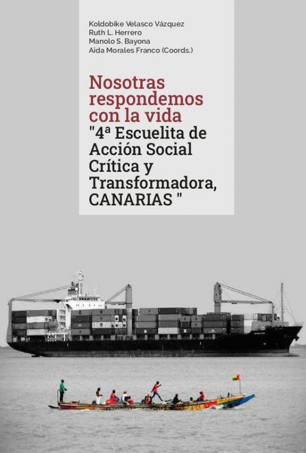 Portada Nosotras respondemos con la vida "4 Escuelita de Acción Social Crítica Y Transformadora, Canarias"